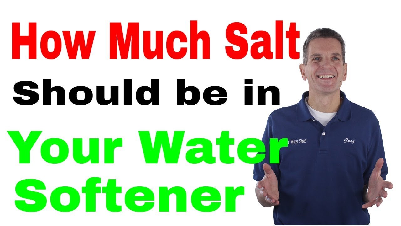 Proper Salt Dosage Guide How Much Salt To Add To Water Softener Safe