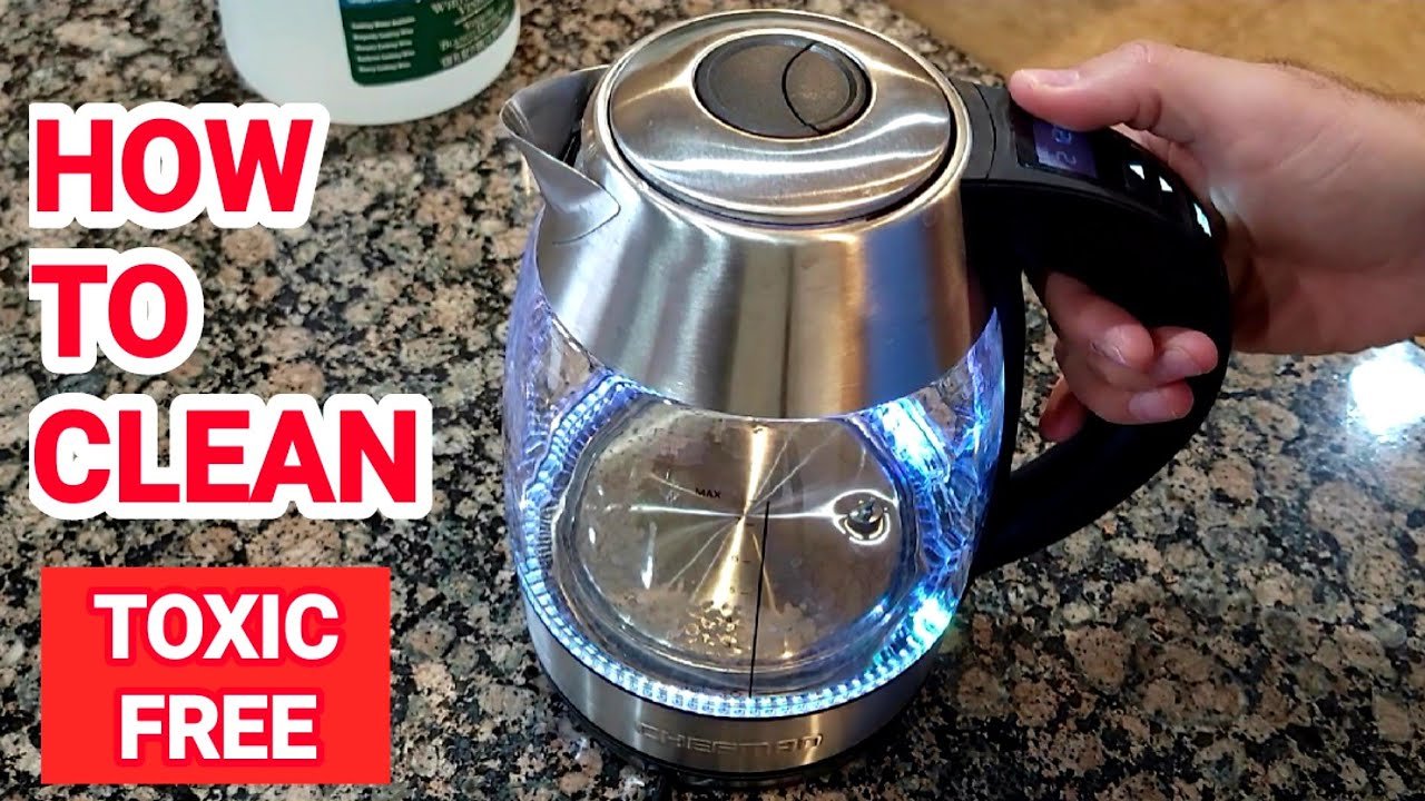 Efficient Guide How To Clean Chefman Electric Kettle Safe Home Advice